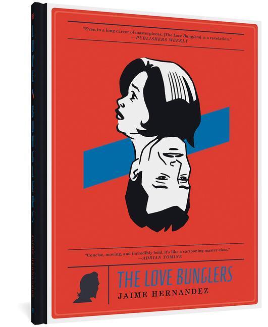 Cover: 9781606997291 | The Love Bunglers | Jaime Hernandez | Buch | Englisch | 2014