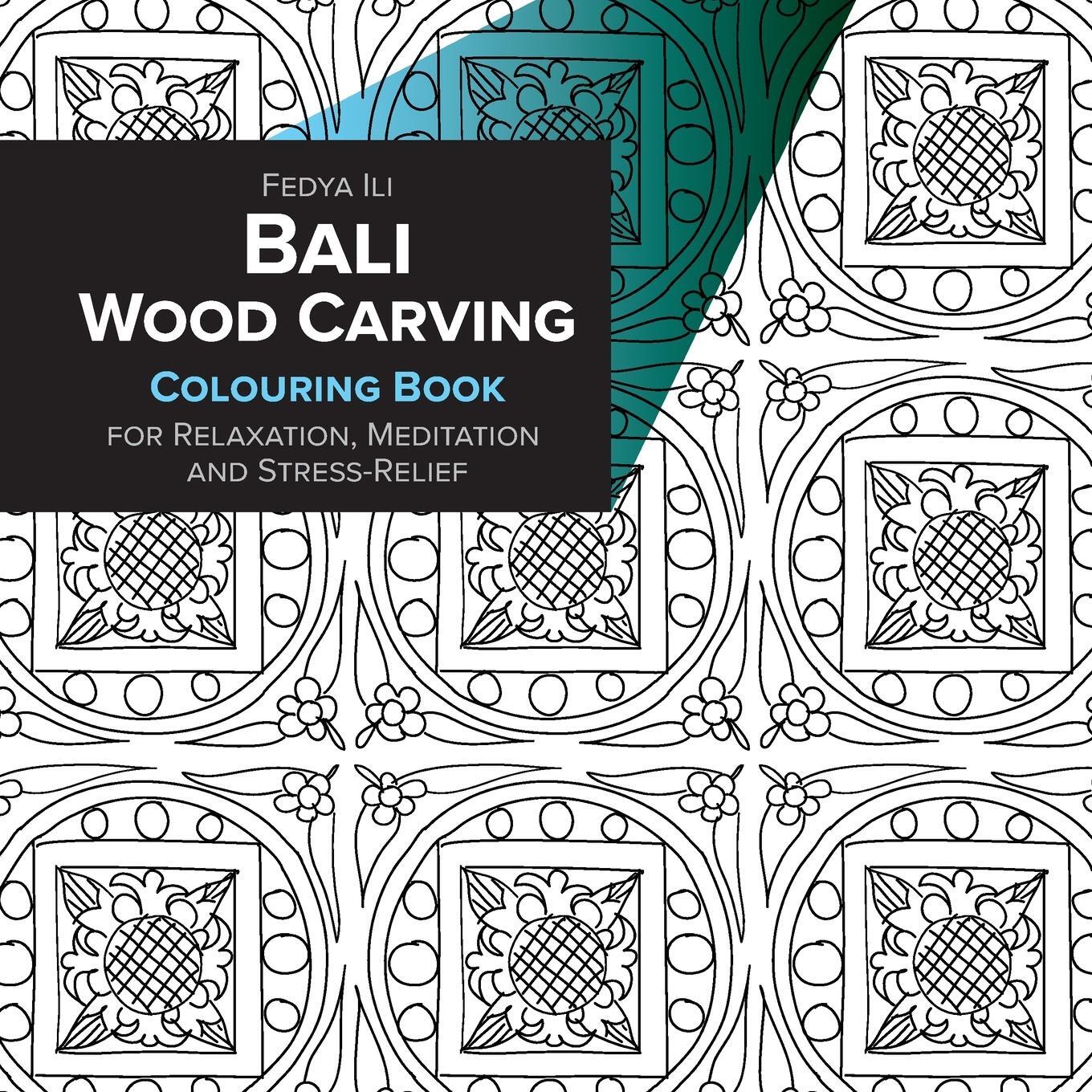 Cover: 9783982186061 | Bali Wood Carving Coloring Book for Relaxation, Meditation and...