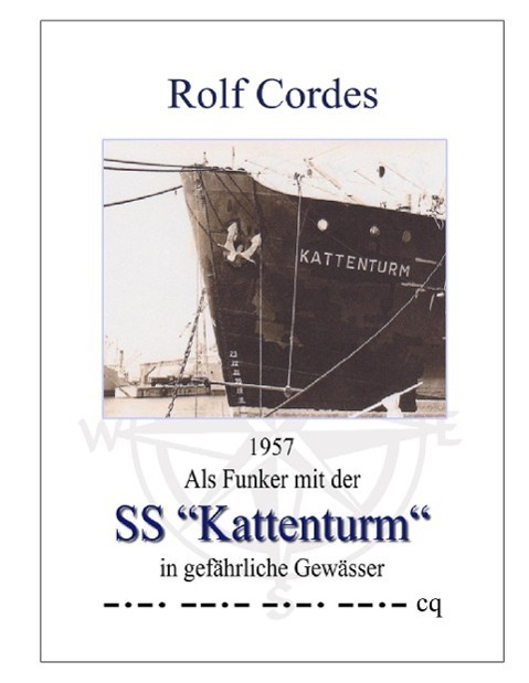 Cover: 9783734751028 | 1957 Als Funker mit der SS "Kattenturm" in gefährliche Gewässer | Buch