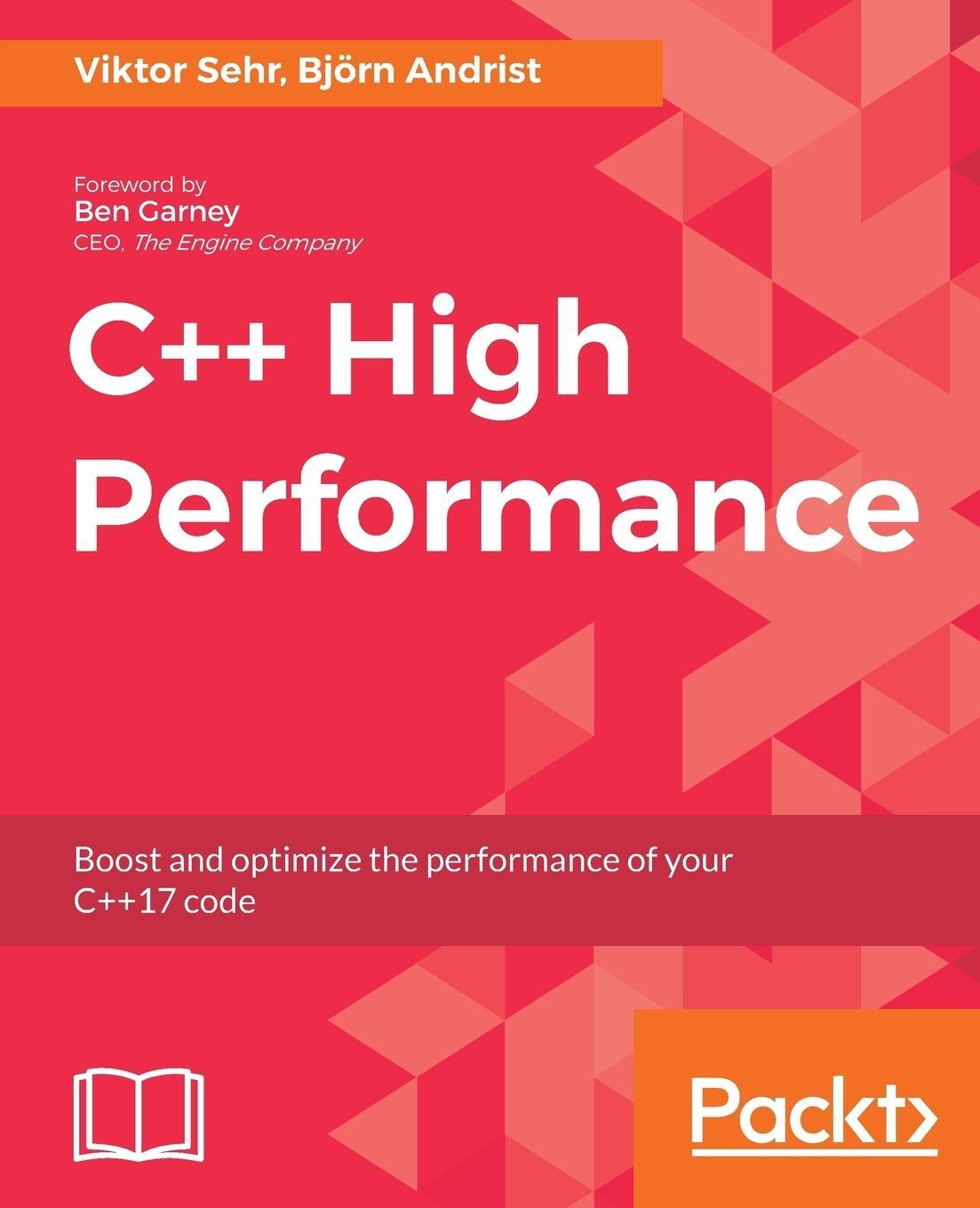 Cover: 9781787120952 | C++ High Performance | Viktor Sehr (u. a.) | Taschenbuch | Paperback