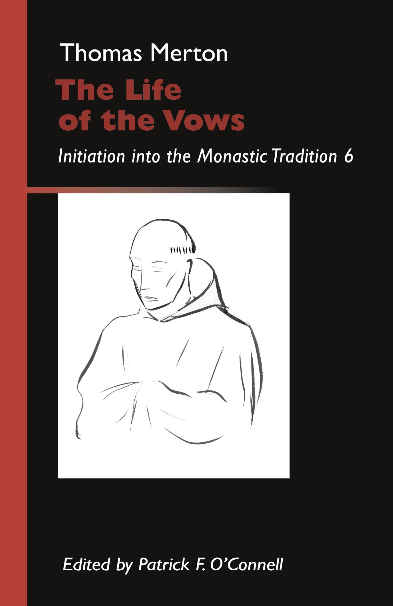 Cover: 9780879070304 | Life of the Vows | Initiation Into the Monastic Tradition | Merton