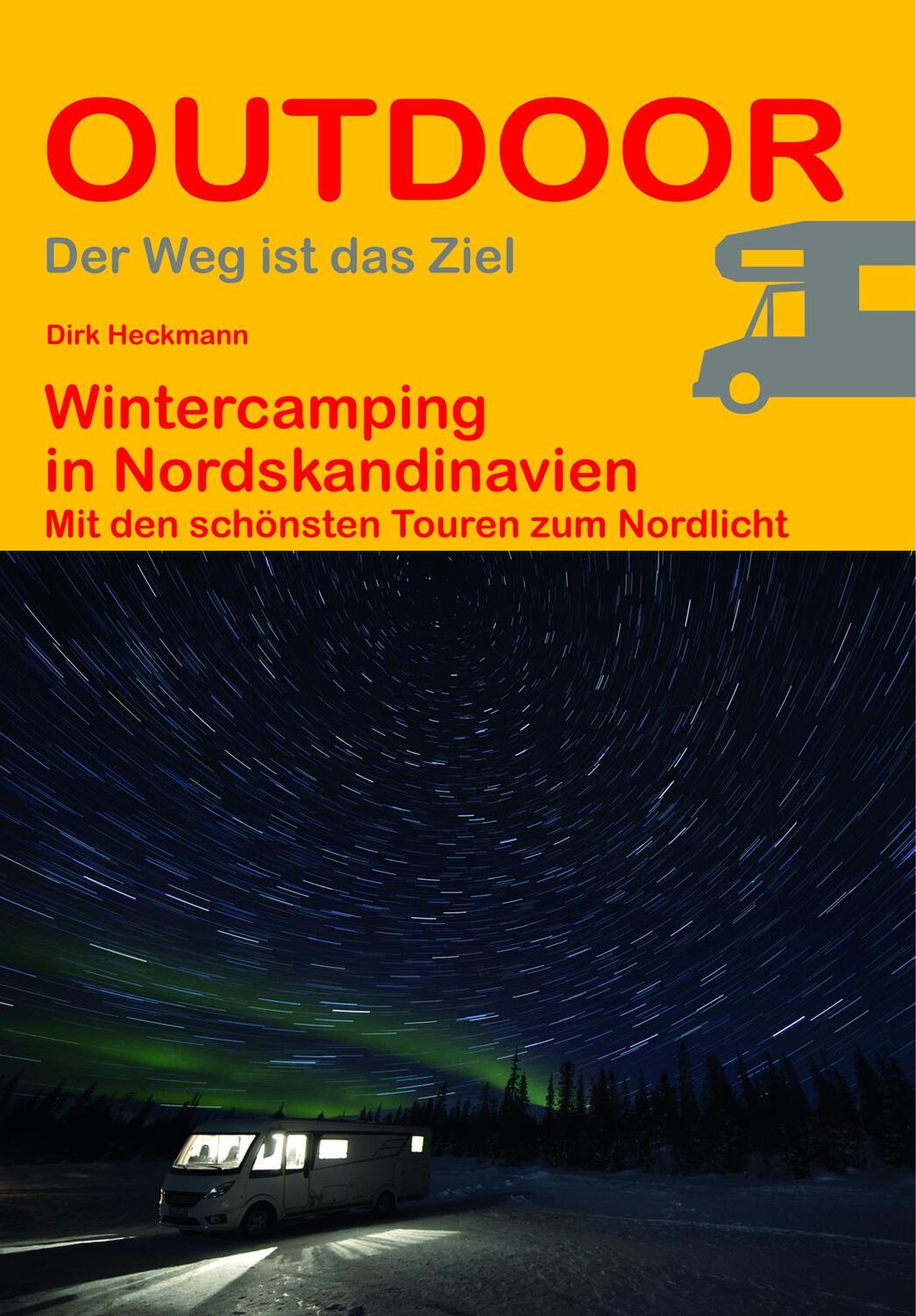 Cover: 9783866866416 | Wintercamping in Nordskandinavien | Dirk Heckmann | Taschenbuch | 2020