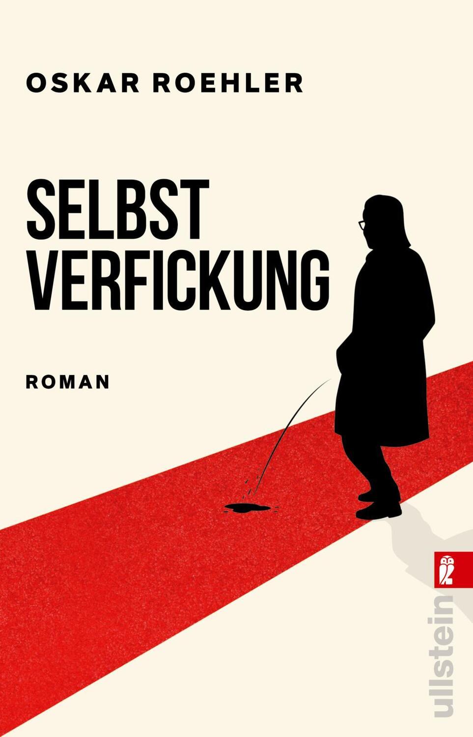 Cover: 9783548291673 | Selbstverfickung | Roman | Oskar Roehler | Taschenbuch | 272 S. | 2019