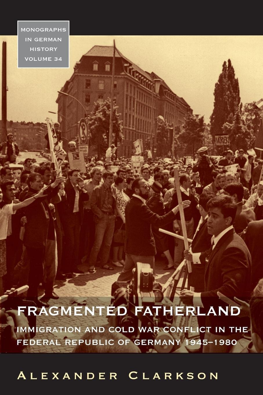 Cover: 9781785330308 | Fragmented Fatherland | Alexander Clarkson | Taschenbuch | Paperback