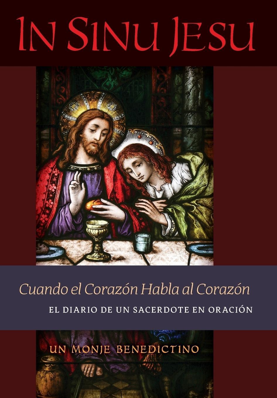 Cover: 9781621384663 | In Sinu Jesu | Un Monje Benedictino | Buch | Spanisch | 2019