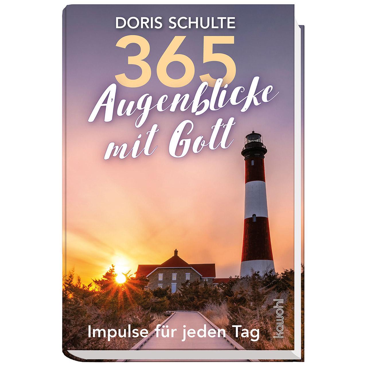 Cover: 9783863380311 | 365 Augenblicke mit Gott | Impulse für jeden Tag | Doris Schulte