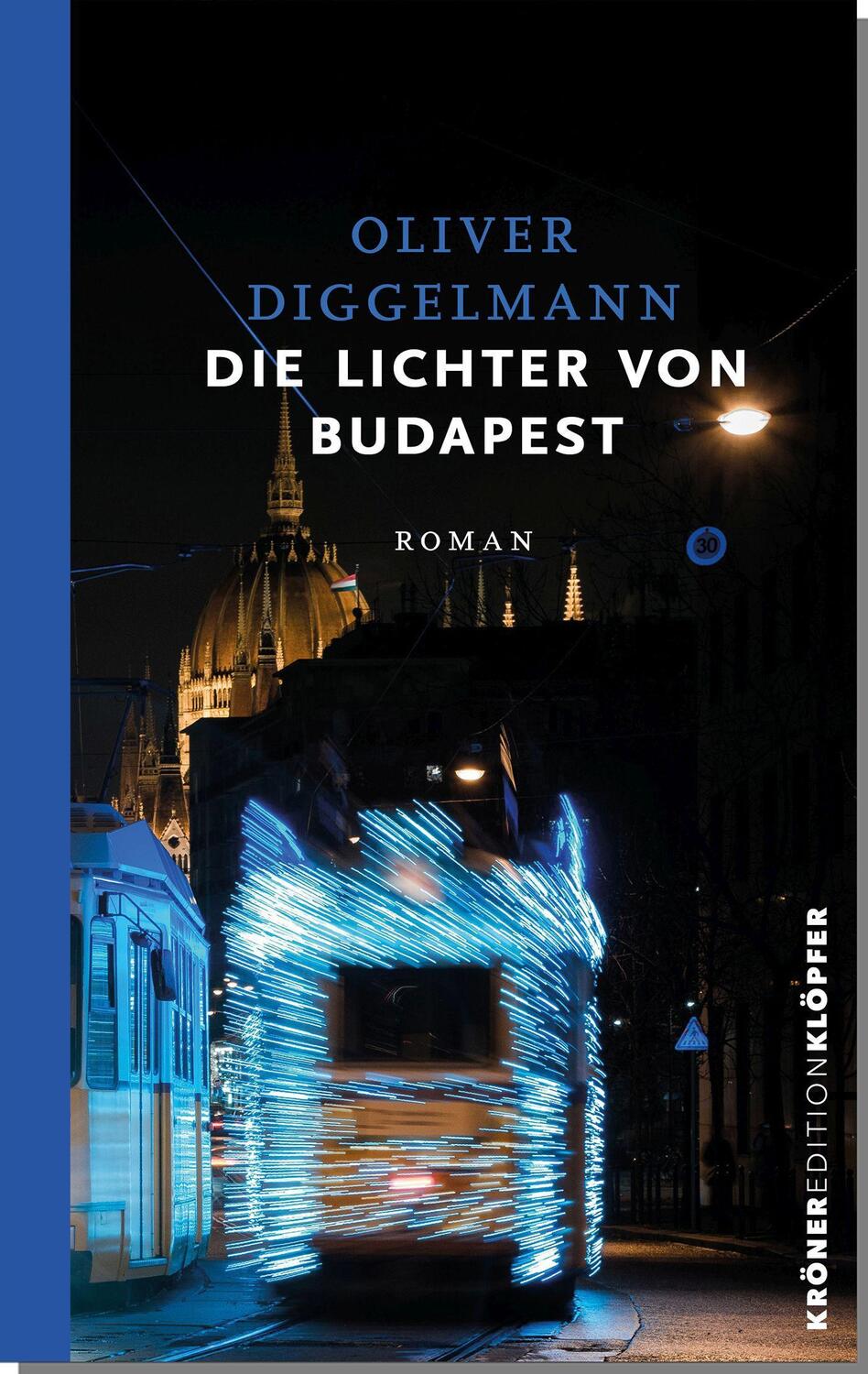 Cover: 9783520769015 | Die Lichter von Budapest | Roman | Oliver Diggelmann | Buch | Deutsch