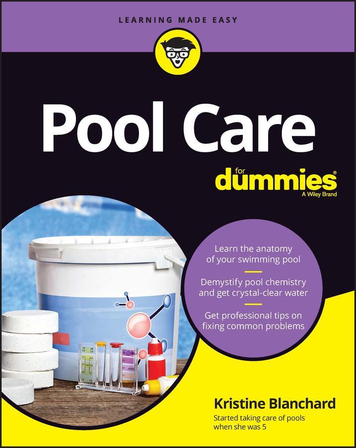 Cover: 9781394166114 | Pool Care For Dummies | Kristine Blanchard | Taschenbuch | 384 S.
