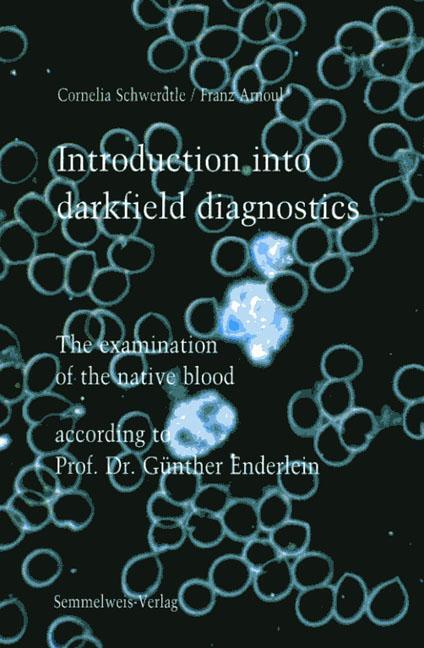 Cover: 9783925524479 | Introduction into darkfield diagnostics | Franz Arnoul (u. a.) | Buch
