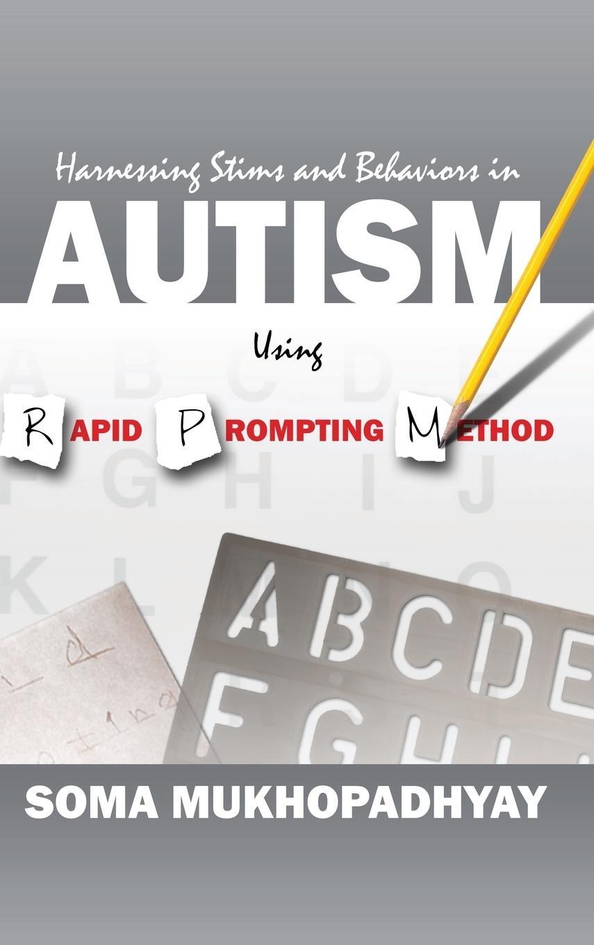 Cover: 9781478754275 | Harnessing Stims and Behaviors in Autism Using Rapid Prompting Method