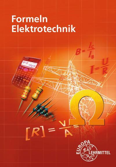 Cover: 9783808538050 | Formeln Elektrotechnik | Dieter Isele (u. a.) | Taschenbuch | 68 S.