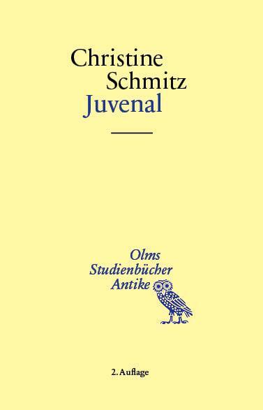 Cover: 9783487166476 | Juvenal | Christine Schmitz | Taschenbuch | Studienbücher Antike