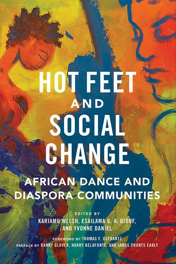 Cover: 9780252084775 | Hot Feet and Social Change | African Dance and Diaspora Communities