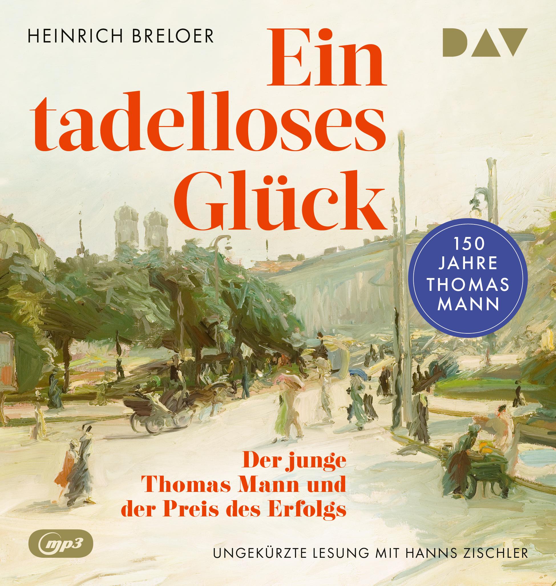 Cover: 9783742432841 | Ein tadelloses Glück. Der junge Thomas Mann und der Preis des...