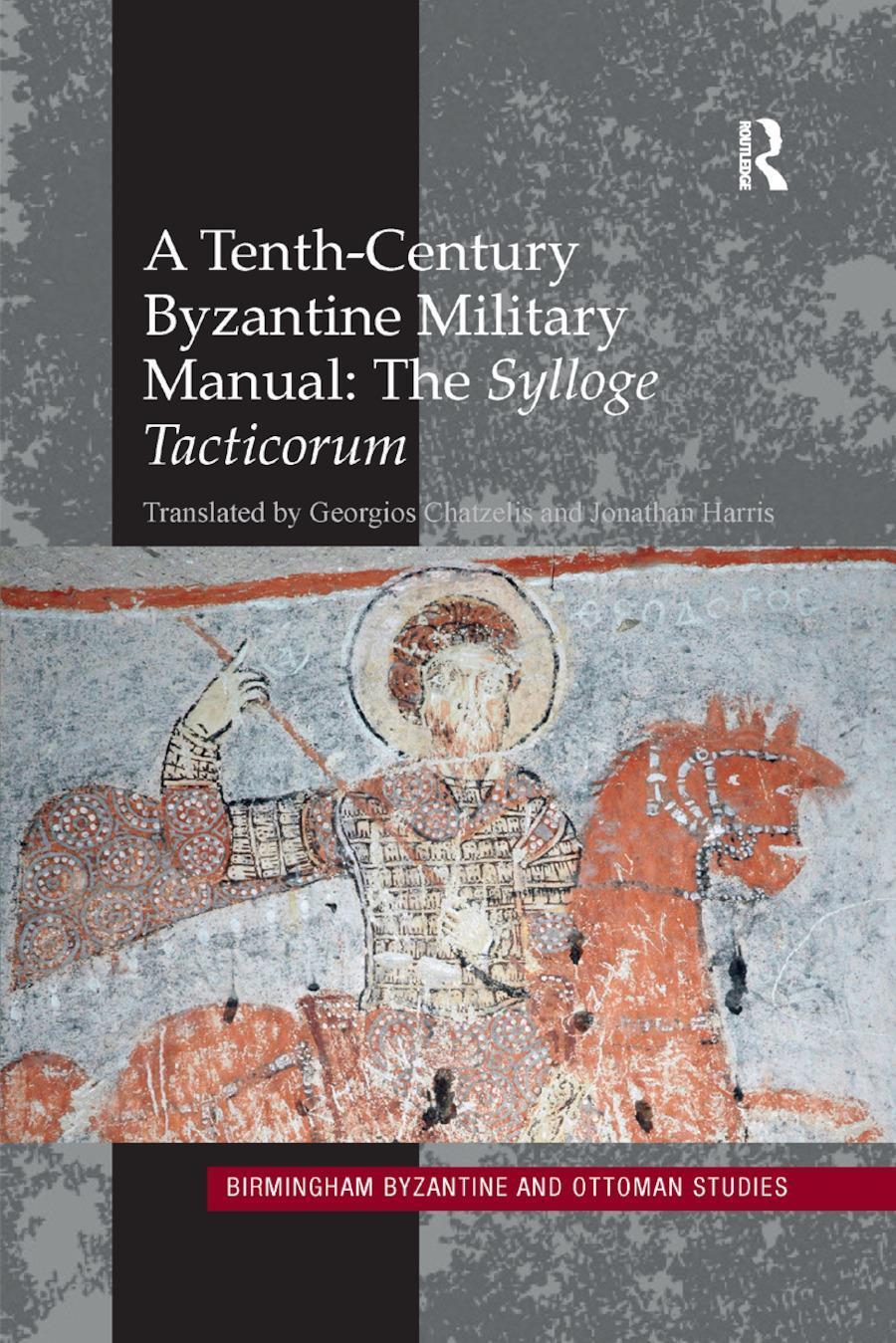 Cover: 9780367881474 | A Tenth-Century Byzantine Military Manual: The Sylloge Tacticorum