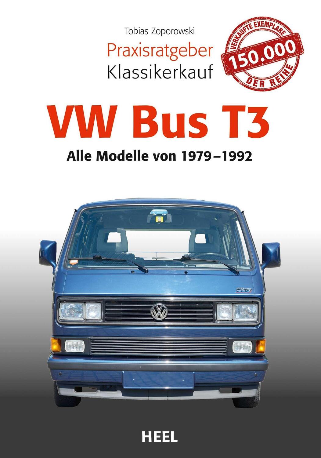 Cover: 9783958435629 | Praxisratgeber Klassikerkauf VW Bus T3 | Alle Modelle 1979 bis 1992
