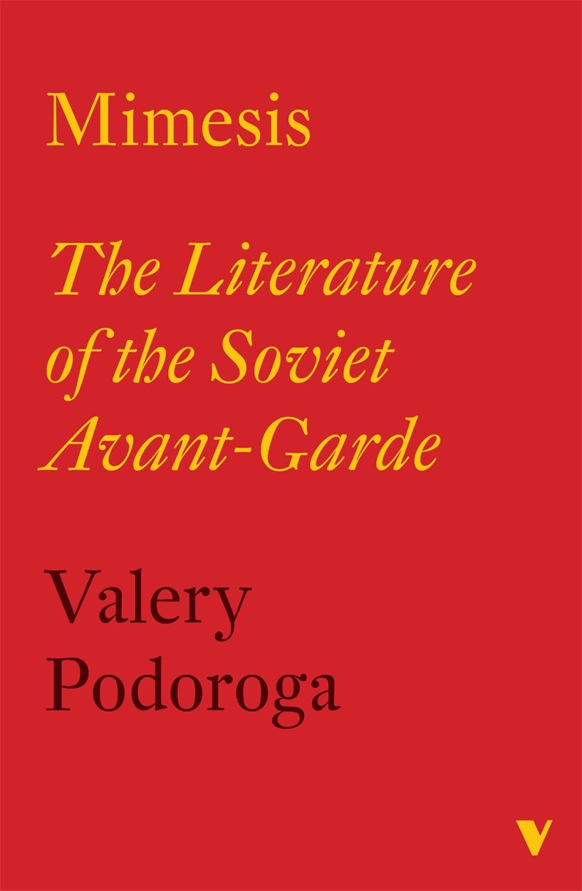 Cover: 9781804294895 | Mimesis | The Literature of the Soviet Avant-Garde | Valery Podoroga