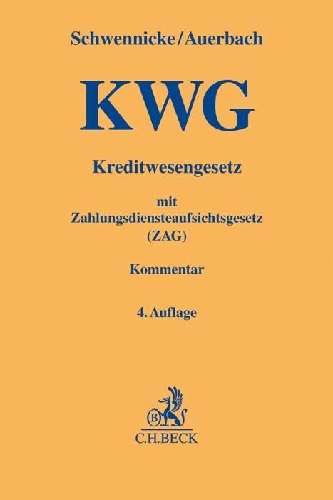 Cover: 9783406724558 | Kreditwesengesetz (KWG) mit Zahlungsdiensteaufsichtsgesetz (ZAG)