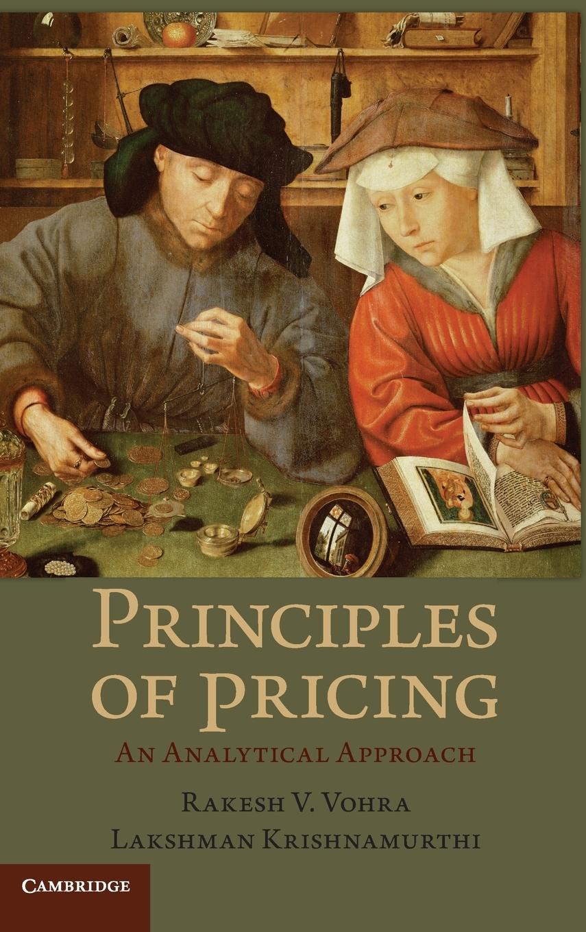 Cover: 9781107010659 | Principles of Pricing | Rakesh V. Vohra (u. a.) | Buch | Englisch