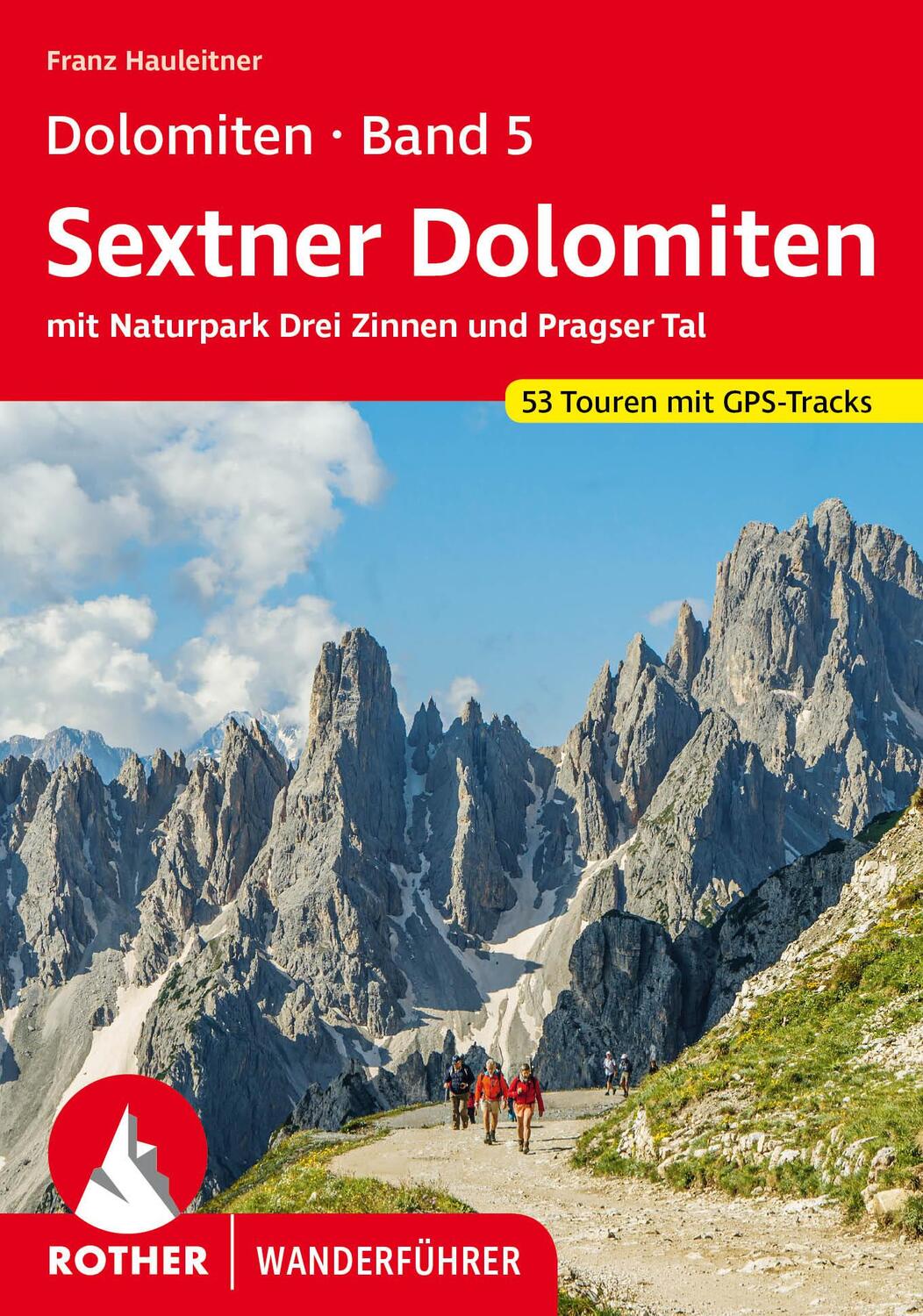 Cover: 9783763346813 | Dolomiten 5 - Sextner Dolomiten | Franz Hauleitner | Taschenbuch