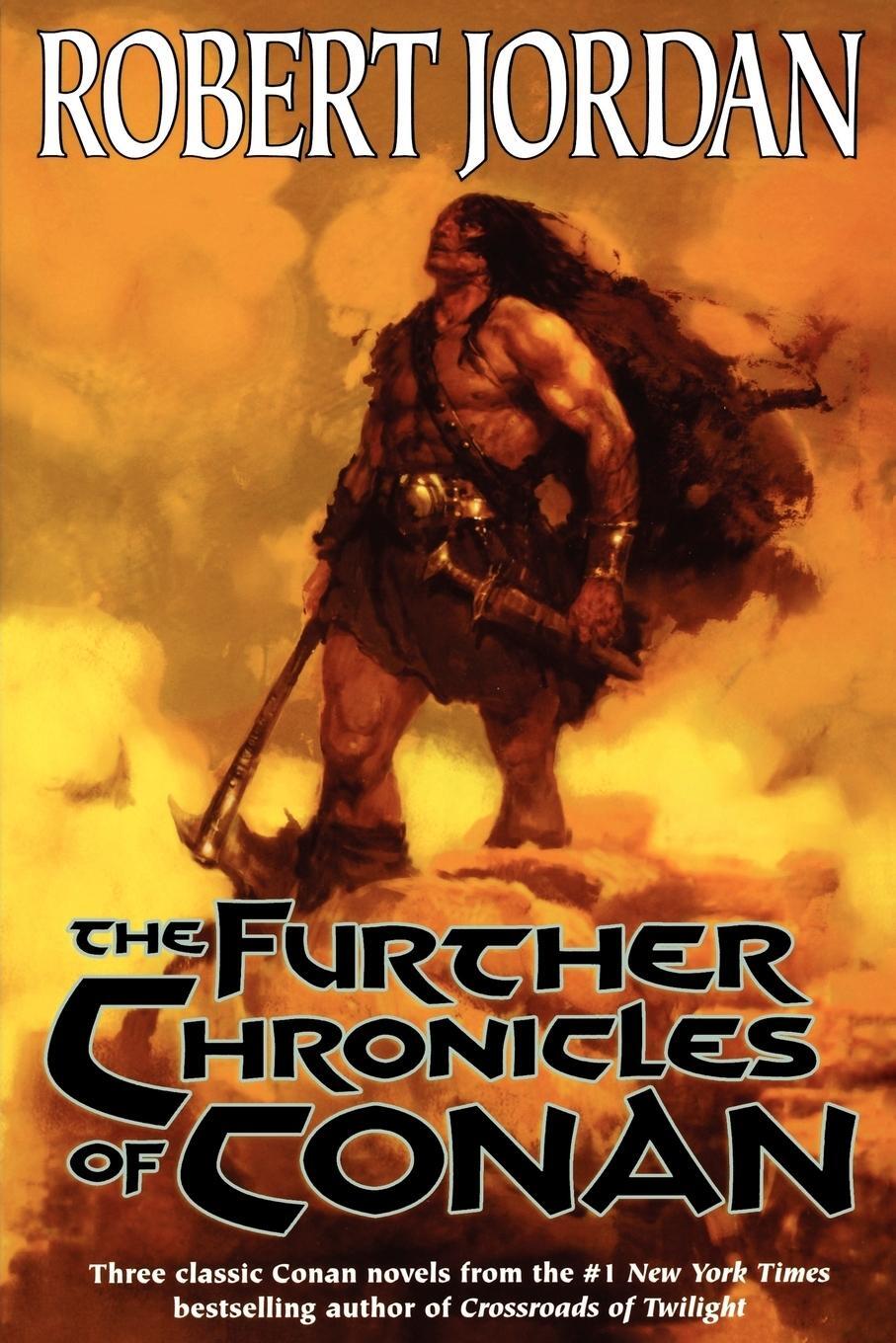 Cover: 9780765303011 | The Further Chronicles of Conan | Robert Jordan | Taschenbuch | 2000