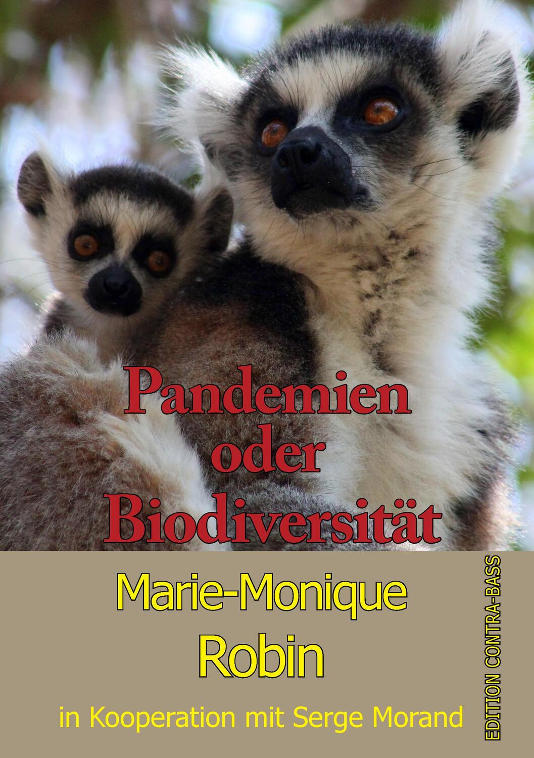 Cover: 9783943446661 | Pandemien oder Biodiversität | Marie Monique Robin | Taschenbuch