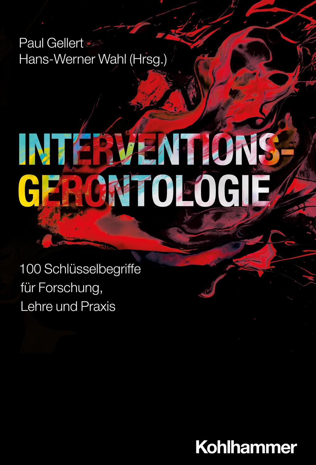 Cover: 9783170420120 | Interventionsgerontologie | Paul Gellert (u. a.) | Buch | 716 S.