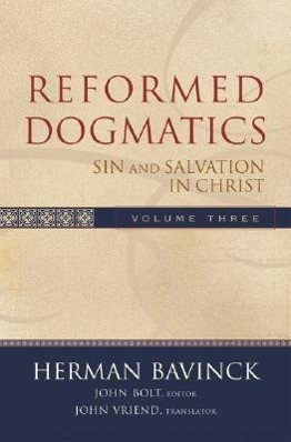Cover: 9780801026560 | Reformed Dogmatics - Sin and Salvation in Christ | Bavinck (u. a.)