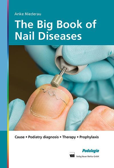 Cover: 9783954090495 | The Big Book of Nail Diseases | Anke Niederau | Buch | Englisch | 2018