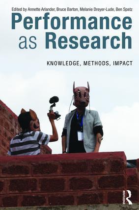 Cover: 9781138068711 | Performance as Research | Knowledge, methods, impact | Taschenbuch