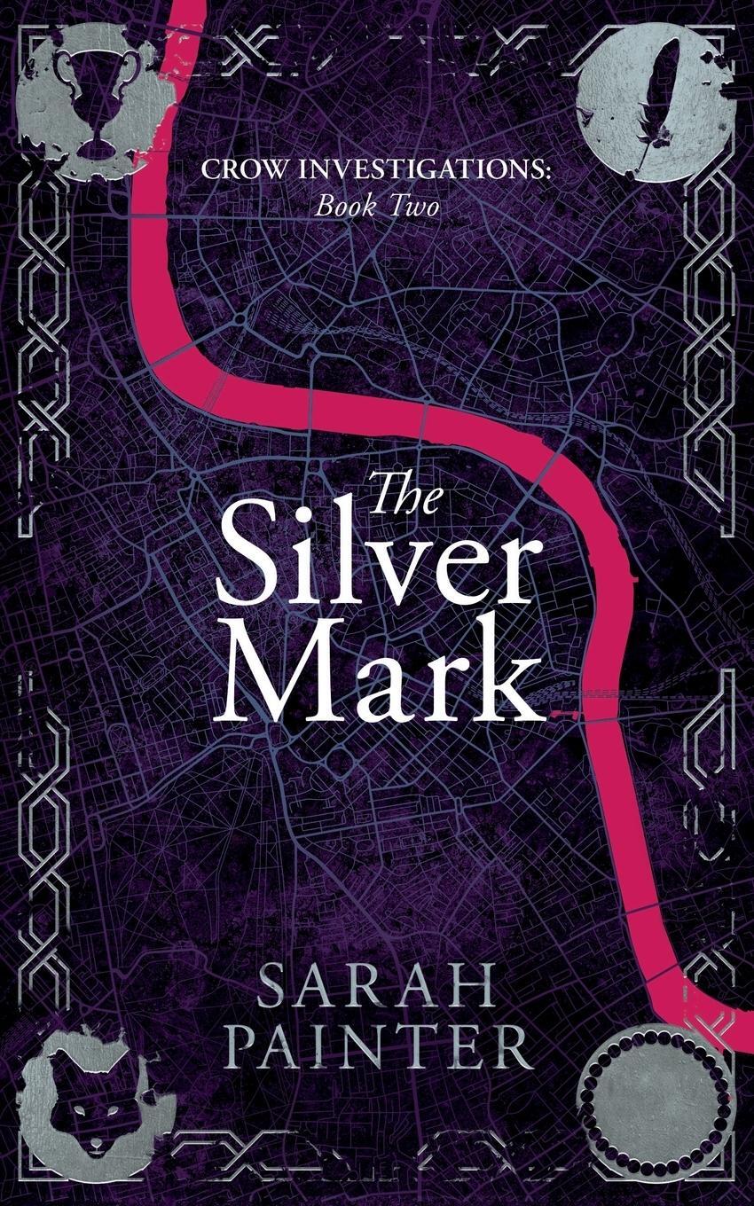Cover: 9781916465220 | The Silver Mark | Sarah Painter | Taschenbuch | Crow Investigations