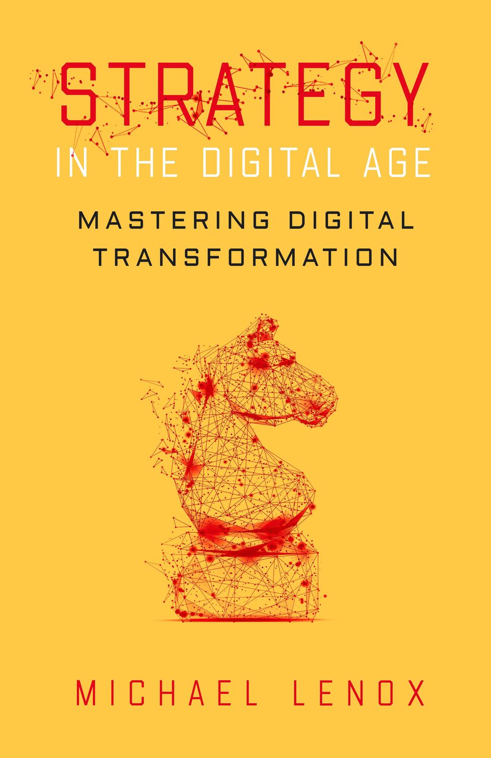 Cover: 9781503635197 | Strategy in the Digital Age | Mastering Digital Transformation | Lenox