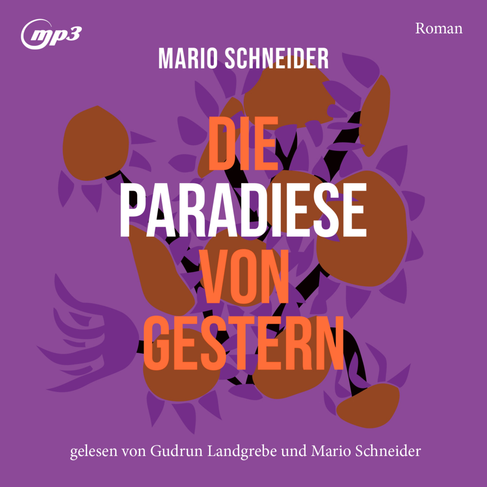 Cover: 9783963117022 | Die Paradiese von gestern | Roman, Lesung | Mario Schneider | Kassette