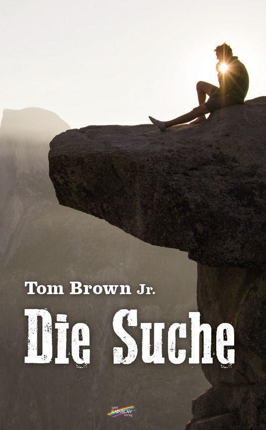 Cover: 9783948108427 | Die Suche | Tom Brown Jr. | Taschenbuch | Deutsch | 2021