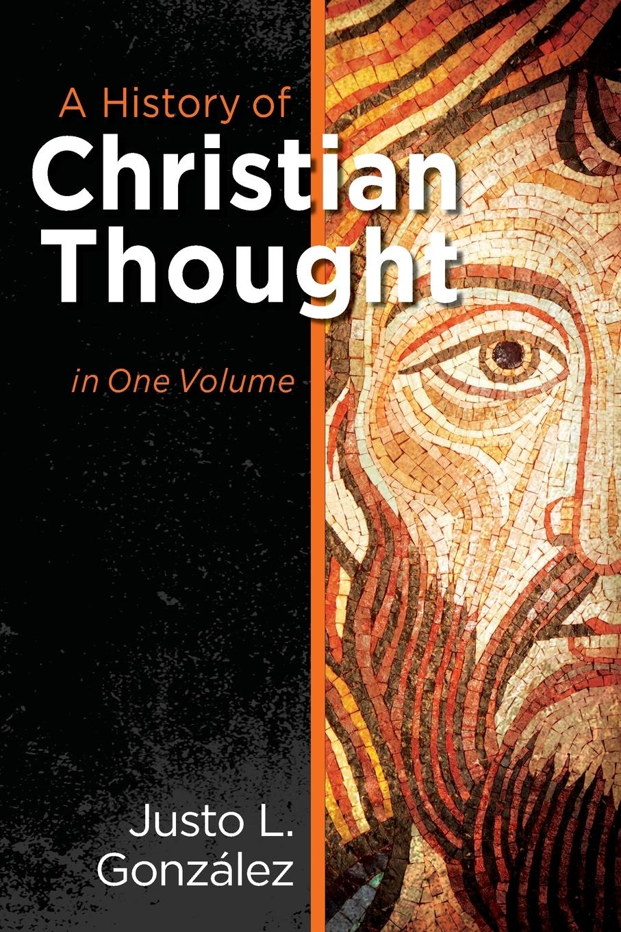 Cover: 9781426757778 | A History of Christian Thought in One Volume | Justo L. Gonzalez