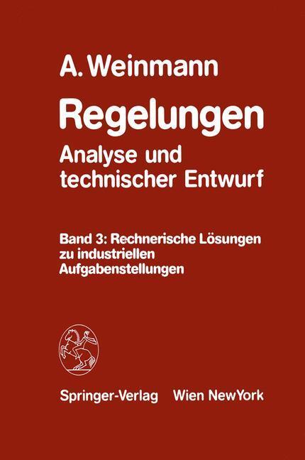 Cover: 9783709174654 | Regelungen Analyse und technischer Entwurf | Alexander Weinmann | Buch
