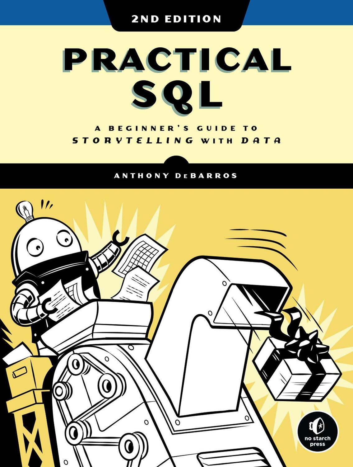 Cover: 9781718501065 | Practical SQL | A Beginner's Guide to Storytelling with Data | Buch