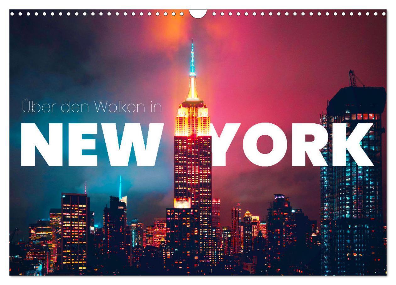 Cover: 9783675434318 | Über den Wolken in New York (Wandkalender 2024 DIN A3 quer),...