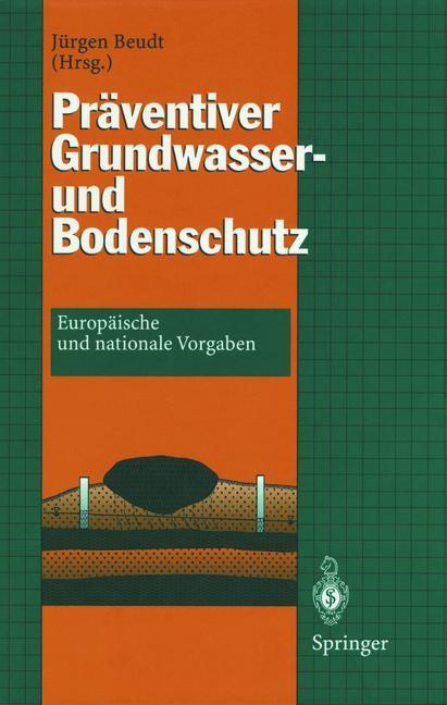 Cover: 9783642642531 | Präventiver Grundwasser- und Bodenschutz | Jürgen Beudt | Taschenbuch
