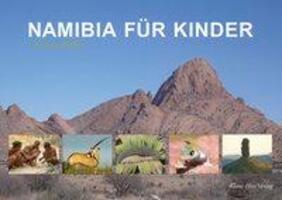 Cover: 9783933117892 | Miehlich, G: Namibia für Kinder | Hess, Klaus | EAN 9783933117892