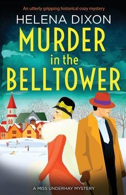 Cover: 9781800190597 | Murder in the Belltower: An utterly gripping historical cozy mystery