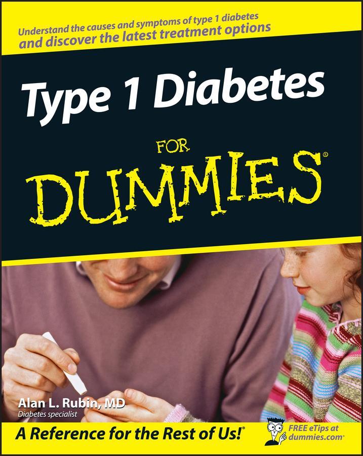 Cover: 9780470178119 | Type 1 Diabetes for Dummies | Alan L Rubin | Taschenbuch | Englisch