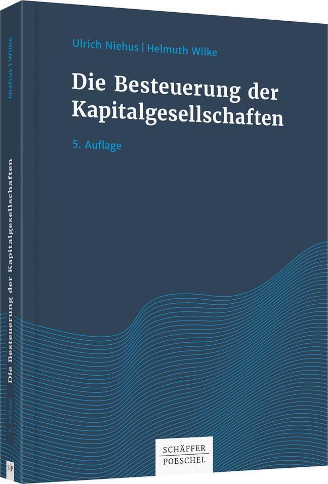 Cover: 9783791037448 | Die Besteuerung der Kapitalgesellschaften | Ulrich Niehus (u. a.)