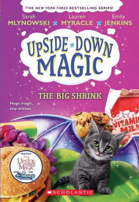 Cover: 9781338221534 | The Big Shrink (Upside-Down Magic #6) | Volume 6 | Mlynowski (u. a.)