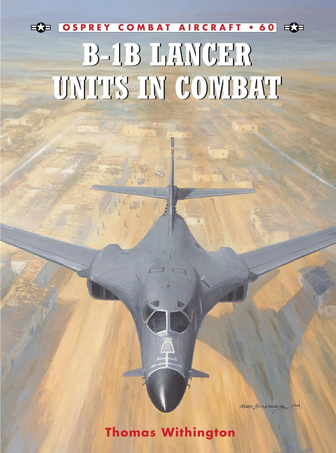 Cover: 9781841769929 | B-1b Lancer Units in Combat | Thomas Withington | Taschenbuch | 2006