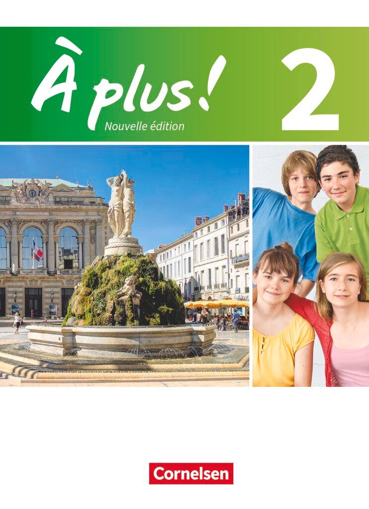 Cover: 9783065200448 | À plus! Nouvelle édition. Band 2. Schülerbuch | Blume (u. a.) | Buch