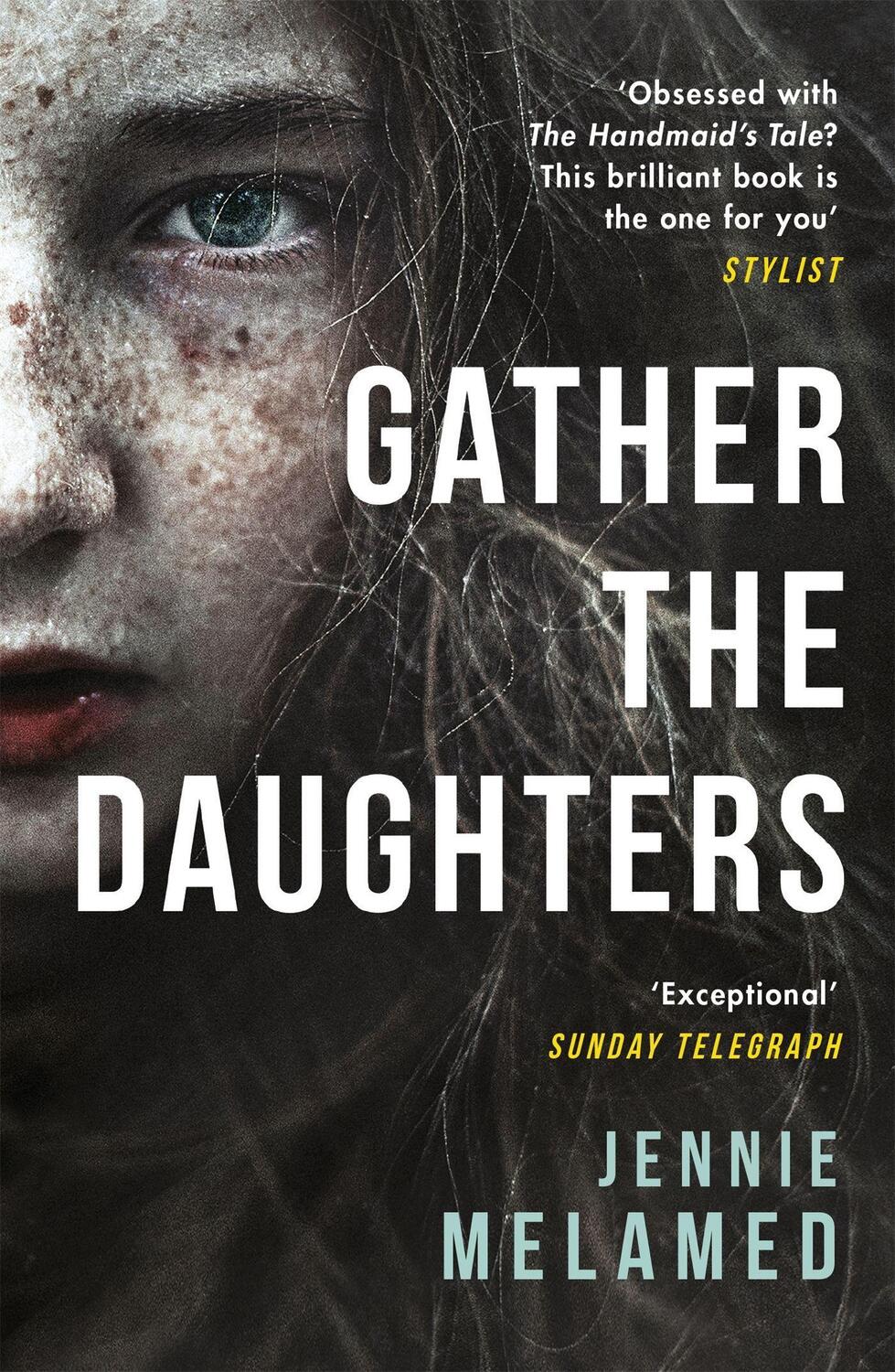 Cover: 9781472241726 | Gather the Daughters | Shortlisted for The Arthur C Clarke Award
