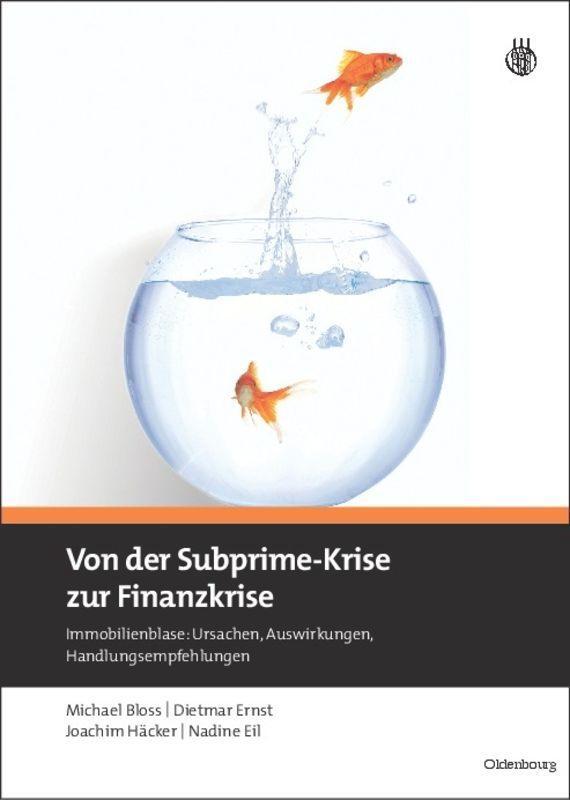 Cover: 9783486588736 | Von der Subprime-Krise zur Finanzkrise | Michael Bloss (u. a.) | Buch