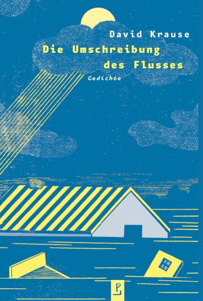 Cover: 9783940691781 | Die Umschreibung des Flusses | David Krause | Buch | 73 S. | Deutsch