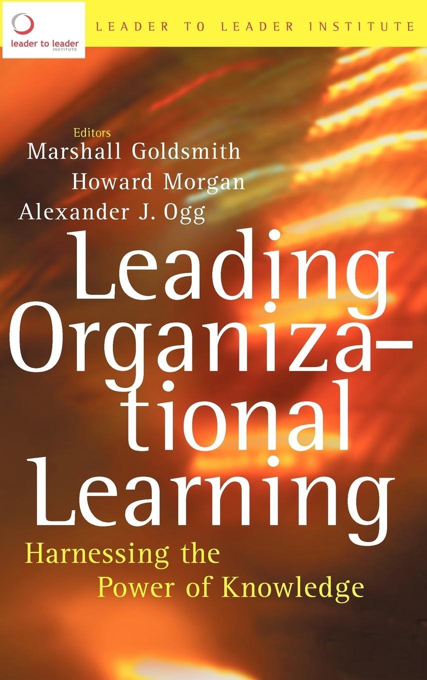 Cover: 9780787972189 | Leading Organizational Learning | Harnessing the Power of Knowledge